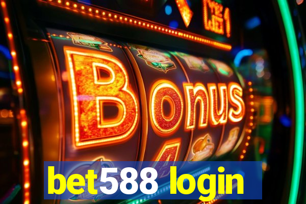 bet588 login